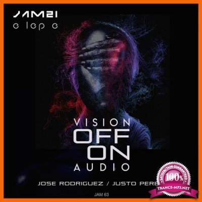 Jose Rodriguez & Justo Perez - Vision Off On Audio (2022)