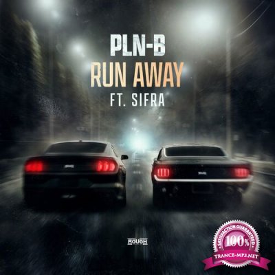 PLN-B Ft. Sifra - Run Away (2022)