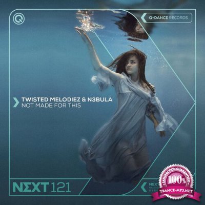 Twisted Melodiez & N3bula - Not Made For This (2022)