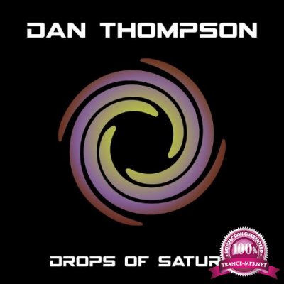 Dan Thompson - Drops Of Saturn (2022)