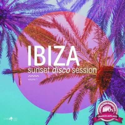 Ibiza Sunset Disco Session, Vol. 1 (2022)