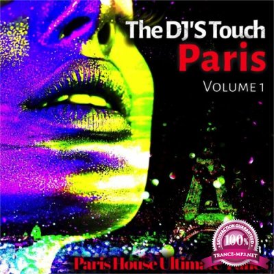 The DJ'S Touch: Paris, Vol. 1 (Paris House Ultimate Tunes) (2022)