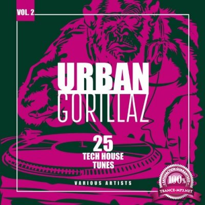 Urban Gorillaz, Vol. 2 (25 Tech House Tunes) (2022)