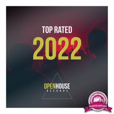 Open House Records presents Top Rated 2022 (2022)