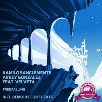 Kamilo Sanclemente & Arbey Gonzalez ft Velveta - Free Falling (2022)