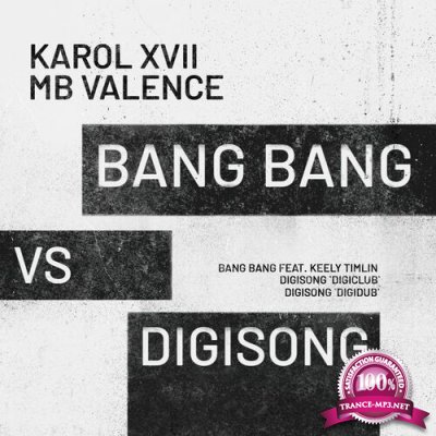 Karol XVII & MB Valence - Bang Bang vs Digisong EP (2022)