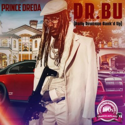 Prince Dreda - Dr.Bu (Daily Revenue Bank''d Up) (2022)