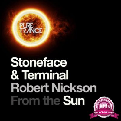 Stoneface & Terminal x Robert Nickson - From the Sun (2022)