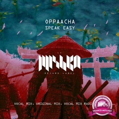 Oppaacha - Speak Easy (2022)