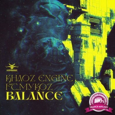 Khaoz Engine Ft. Mykoz - Balance (2022)