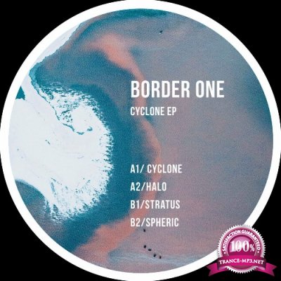 Border One - Cyclone EP (2022)