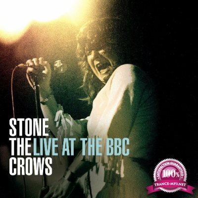 Stone The Crows - Live at the BBC (2022)