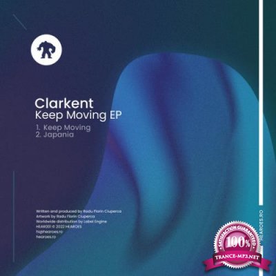 Clarkent - Keep moving EP (2022)