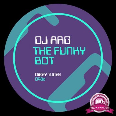 DJ ARG - The Funky Bot (2022)