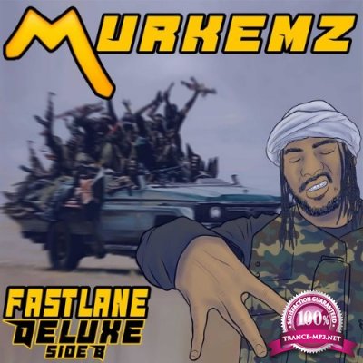 Murkemz - Fastlane Deluxe Side B (2022)