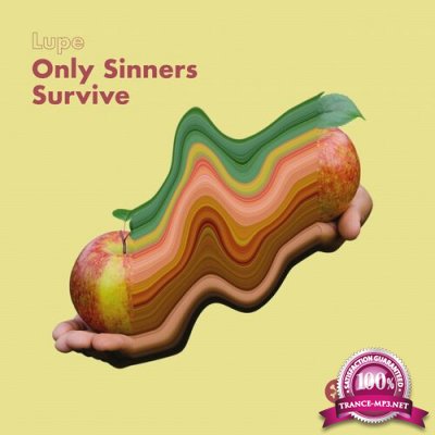 Lupe - Only Sinners Survive (2022)