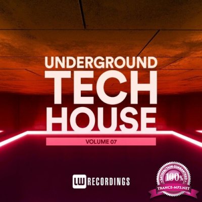 Underground Tech House, Vol. 07 (2022)