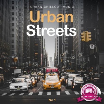 Urban Streets No.1: Urban Chillout Music (2022)