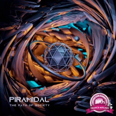 Piramidal - The Path Of Society (2022)