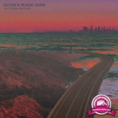 Guuse & Magic Jams - The Things We Lost In The Fire (2022)