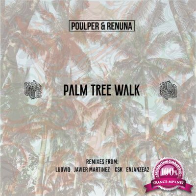 Poulper & Renuna - Palm Tree Walk (2022)