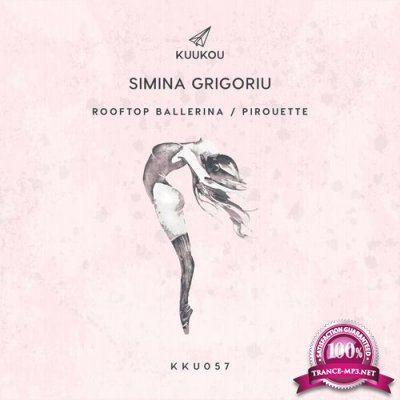 Simina Grigoriu - Rooftop Ballerina / Pirouette (2022)