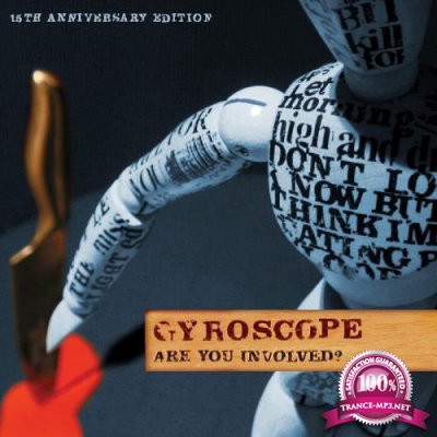 Gyroscope - Are You Involved? (15th Anniversary Edition) (2022)