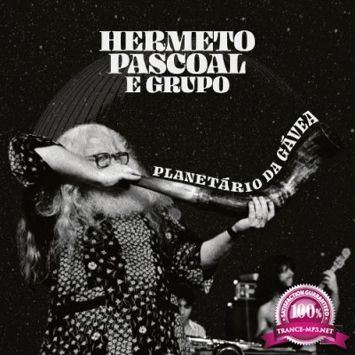 Hermeto Pascoal - Planetario da Gavea (2022)