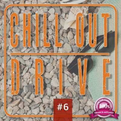 Chill out Drive #6 (2022)