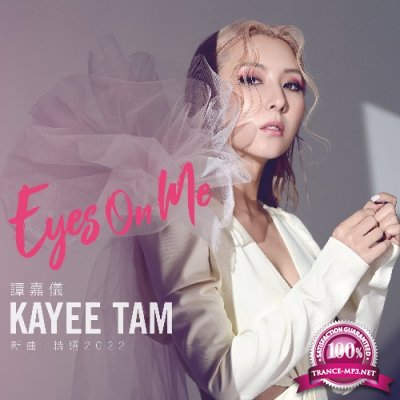 Kayee Tam - Eyes On Me (2022)