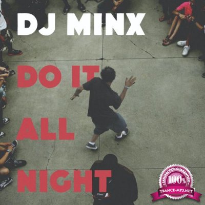 DJ Minx - Do It All Night (2022)