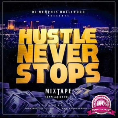 DJ Memphis Hollywood - Hustle Never Stops (2022)