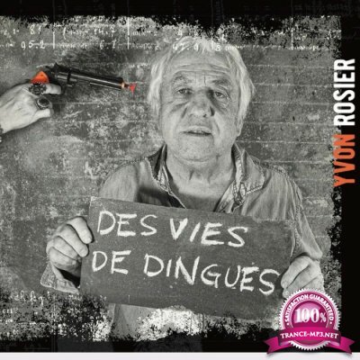 Yvon Rosier - Des Vies De Dingues (2022)