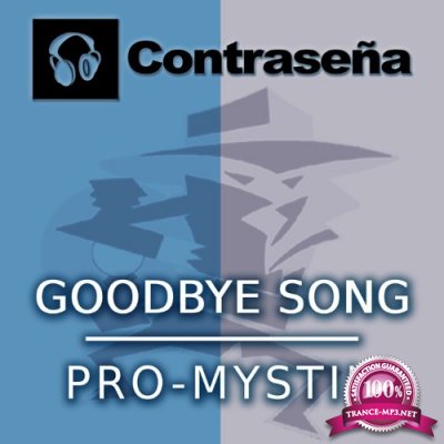 Pro-Mystik - Goodbye Song (2022)