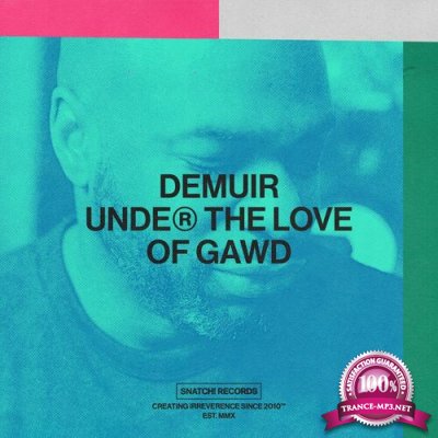 Demuir - Under The Love Of Gawd (2022)
