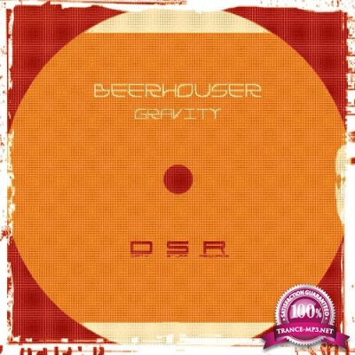 Beerhouser - Gravity (2022)
