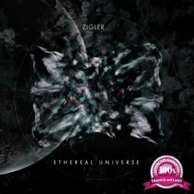 Zigler - Ethereal Universe (2022)