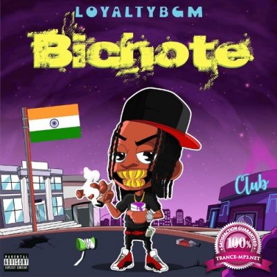 LoyaltyBGM - Bichote (2022)