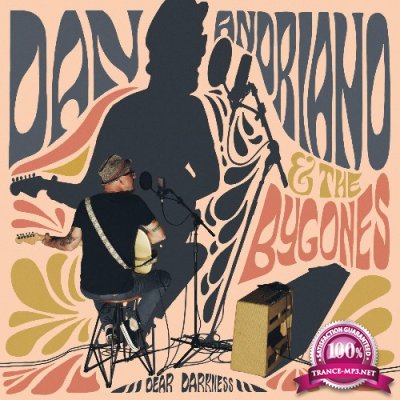 Dan Andriano & The Bygones - Dear Darkness (2022)