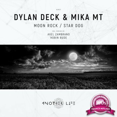 Dylan Deck & Mika MT - Moon Rock / Star Dog (2022)