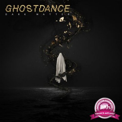 Ghost Dance - Dark Matter (2022)