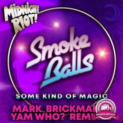 Smoke Balls - Some Kind of Magic (2022)