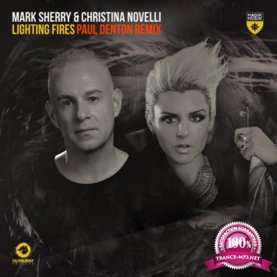 Mark Sherry & Christina Novelli - Lighting Fires (Paul Denton Remix) (2022)