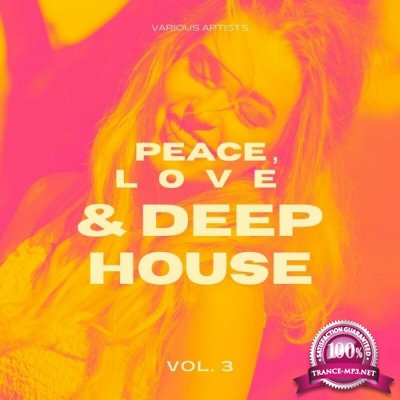 Peace, Love & Deep-House, Vol. 3 (2022)