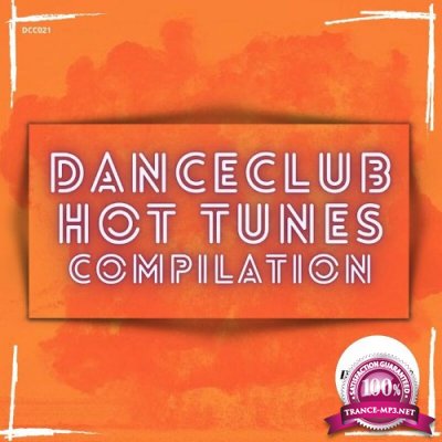 DanceClub Hot Tunes Compilation (2022)