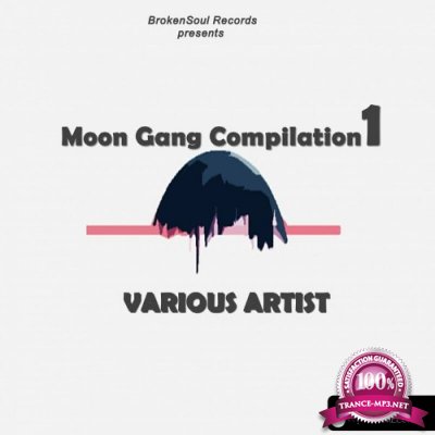 Moon Gang Compilation 1 (2022)