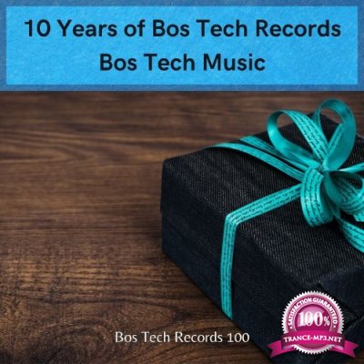 10 Years of Bos Tech Records / Bos Tech Music (2022)