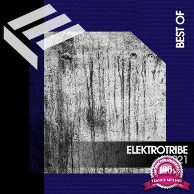 Best of Elektrotribe 2021 (2022)