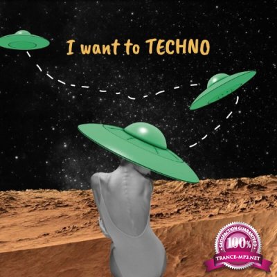 I want to Techno (2022)