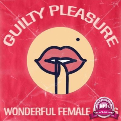Guilty Pleasure (Wonderful Female Divas) (2022)